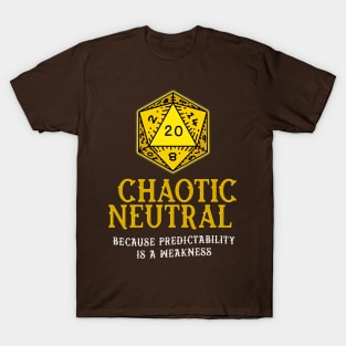 Chaotic Neutral Quote T-Shirt